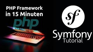 Symfony 5 Tutorial deutsch - PHP Framework crash course eng subtitles