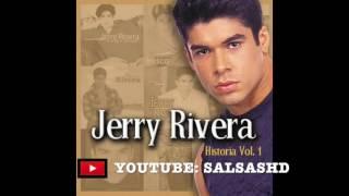 Jerry Rivera - Salsa MIX Vol. 1 Grandes Exitos Romanticas  2017