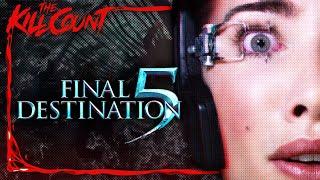 Final Destination 5 2011 KILL COUNT