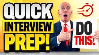 HOW TO PREPARE FOR A JOB INTERVIEW in UNDER 10 MINUTES 100% SUCCESS JOB INTERVIEW TIPS