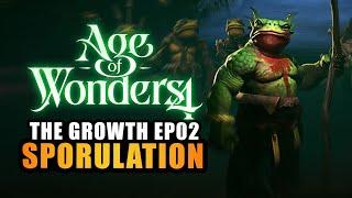 AGE OF WONDERS 4  EP.02 - SPORULATION Lets Play - Gur Gul & The Growth