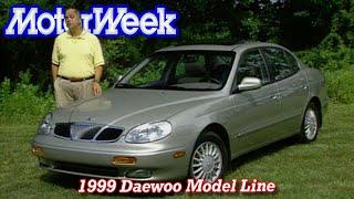 1999 Daewoo Model Line  Retro Review