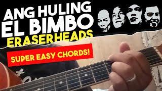 Ang Huling El Bimbo - Eraserheads Super Easy Chords  Guitar Tutorial
