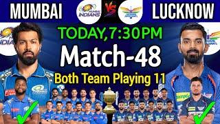 IPL 2024  Match -48  Mumbai Indians vs Lucknow Super Giants Playing 11  MI vs LSG Playing 11 2024