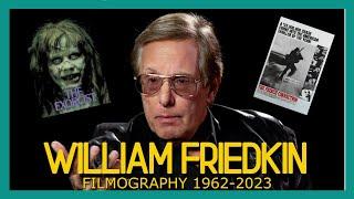 WILLIAM FRIEDKIN Filmography  Tribute With CLIPS