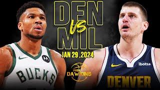 Denver Nuggets vs Milwaukee Bucks Full Game Highlights  January 29 2024  FreeDawkins