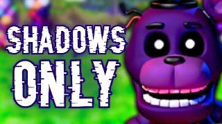 Can you beat FNaF World ONLY using the Shadows?