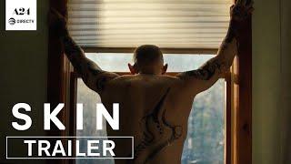 SKIN  Official Trailer HD  A24