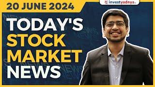 Todays Stock Market News - 20062024  Aaj ki Taaza Khabar