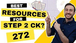 USMLE STEP 2 CK Best Resources  How to study for STEP 2 CK?