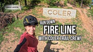 Ripping down FIRE LINE with the COLER trail crew