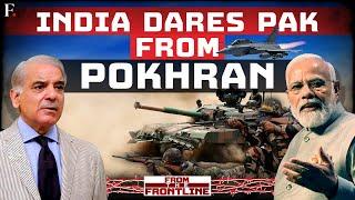 India Practices Pakistan Offensive in Pokhran with Eye on China  From The Frontline