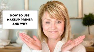 How To Apply Primer and Foundation to Mature Skin - Why Do I Need Primer Over 50?