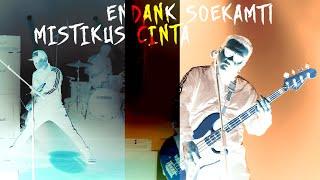 Endank Soekamti - Mistikus Cinta