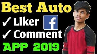 Best Facebook Auto Liker and Commenter App  FB Auto Liker App 2019  FB Auto Commenter App 2019