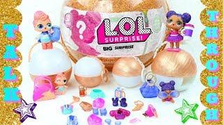 ULTRA-RARE  LOL BIG SURPRISE BALL TALK THROUGH UNBOXING GLITTERATI TOTS AND LIL SIS DOLLS