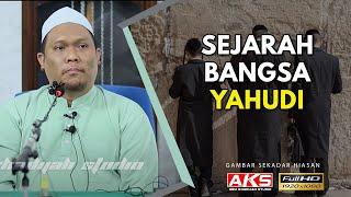 53  Sejarah Bangsa Yahvdi  Ustaz Auni Mohamad