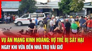 Vụ án mạng kinh hoàng Vợ trẻ bị sát hại ngay khi vừa đến nhà trọ vài giờ  Báo Thanh Hóa