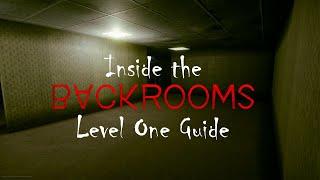 Inside the Backrooms - Level One Guide