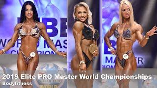 Bodyfitness ... 2019 Elite PRO Master World Championships