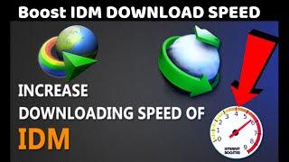 How to Increase IDM SPEED   Increase IDM  Speed