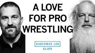 Why Rick Rubin Loves Pro Wrestling  Rick Rubin & Dr. Andrew Huberman