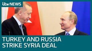 Russia and Turkey strike deal to take control of part of Syrian border  ITV News