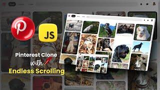 Build Pinterest Clone Using  HTML CSS & JS  Infinite Scrolling 