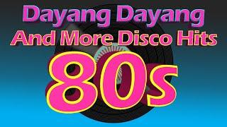 Dayang Dayang Disco Hits And More 80s Dance Hits  DjDary