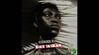 Icekoolio -Dat a Kan 