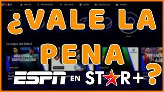 ¿Vale La Pena ESPN en Star Plus?  Recorrido 2023  Mike Sports