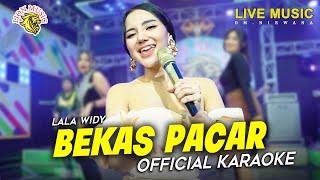 Lala Widy - Bekas Pacar Official Karaoke