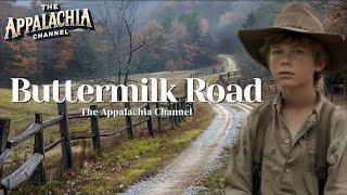 Appalachias Buttermilk Road