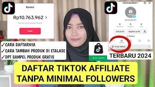 CARA DAFTAR TIKTOK AFFILIATE TANPA MINIMAL FOLLOWERS TERBARU  DPT PENGHASILAN TAMBAHAN DARI TIKTOK