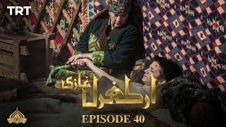 Ertugrul Ghazi Urdu  Episode 40  Season 1