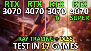 RTX 3070 vs RTX 4070 vs RTX 3070 Ti vs RTX 4070 SUPER  Test in 17 Games at 1440p  2024