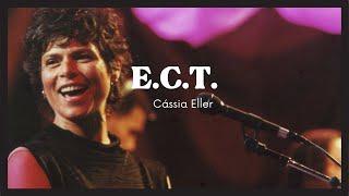 Cassia Eller - E.C.T. Lyric