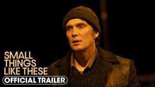 Small Things Like These 2024 Official Trailer - Cillian Murphy Emily Watson