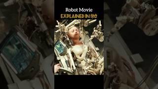 ROBOT Movie in हिंदी #shortvedio #explainedinhindi