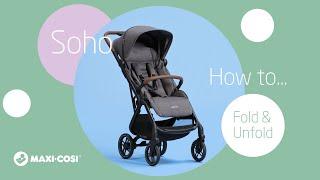 How to fold and unfold your Maxi-Cosi Soho pushchair