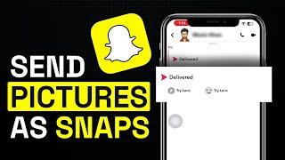 How to Send Snaps From Camera Roll as a Normal Snap 2024  How To Send Picture as Snap