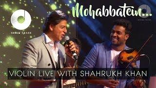 HUMKO HUMISE CHURA LO  MOHABBATEIN  VIOLIN COVER  SHAHRUKH KHAN IN DUBAI  DREAM TRACK BAND