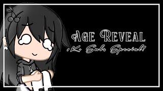 Age Reveal1K+ Subs SpecialGacha Club