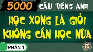 5000 Câu-Học Xong Là Giỏi Không Cần Học NữaTiếng Anh