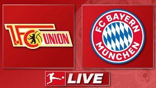  1. FC Union Berlin - FC Bayern München  Bundesliga Topspiel 30. Spieltag  Liveradio