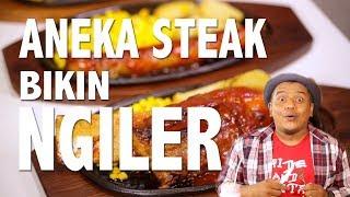 Aneka Steak di Jakarta  Bikin Pengen Makan Terus