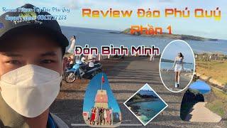 Traver-Top  Review Đảo Phú Quý - Phần 1  Đón Bình Minh - Dốc Phượt - Đuốc Cờ - Gành Hang