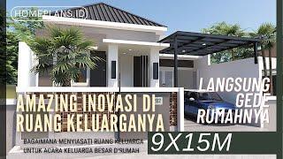 Ruang Keluarganya bisa Luas Kayak Lapangan Desain Rumah 1 Lantai lahan 9x15m kode 282z