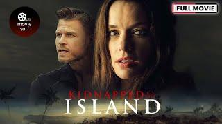 Kidnapped To The Island 2020  Full Movie