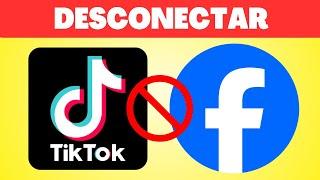 Cómo DESCONECTAR Tiktok de Facebook Rápido y Fácil